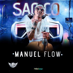 Manuel Flow – Saoco